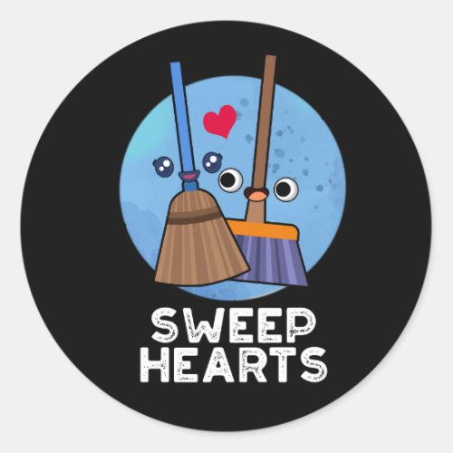 Sweep Hearts Funny Couple Pun Dark BG Classic Round Sticker