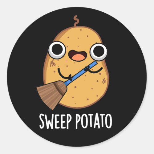 Sweep Potato Funny Sweet Potato Pun Dark BG Classic Round Sticker