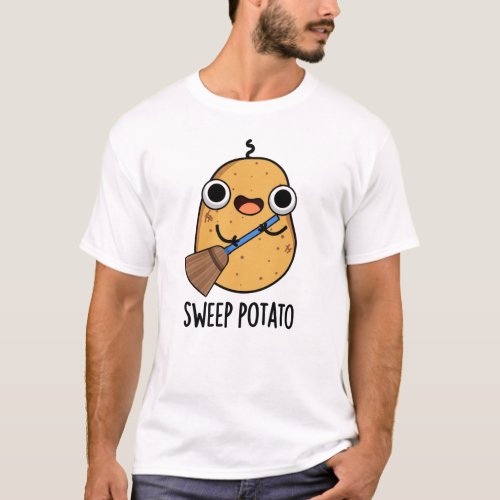 Sweep Potato Funny Sweet Potato Pun  T_Shirt