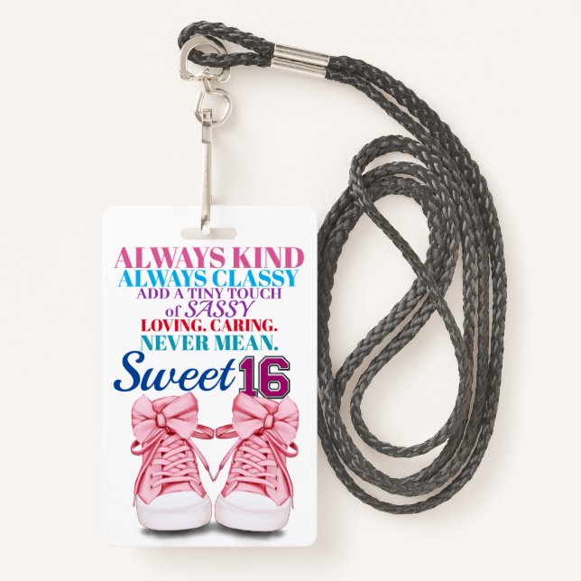 Sweet 16  Badge - See Back (Front with Lanyard)