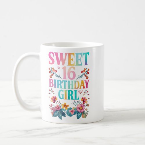 Sweet 16 Birthday Girl Coffee Mug