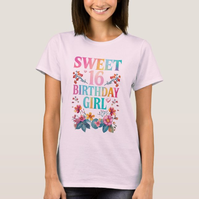 Sweet 16 Birthday Girl T-Shirt (Front)