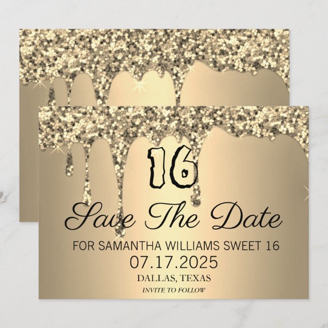 Sweet 16 Birthday Gold Sparkle Glitter Drips Save The Date (Front/Back)