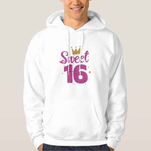 Sweet 16 Birthday Hoodie