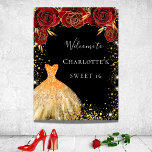 Sweet 16 black gold dress red floral  welcome poster<br><div class="desc">A welcome poster for a Sweet 16,  16th birthday party.  A black background with faux gold glitter dust,  a golden dress and red roses,  florals.    Personalize and add a name.</div>
