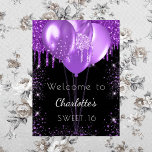 Sweet 16 black purple glitter welcome balloons poster<br><div class="desc">A welcome banner for a girly and glamorous Sweet 16,  16th birthday party.  A black background decorated with purple colored faux glitter drips,  paint dripping look,   balloons.  Personalize and add a name and age. 
Back: no design</div>