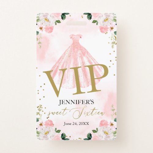 Sweet 16 Blush Floral Dress 16 VIP Birthday Badge