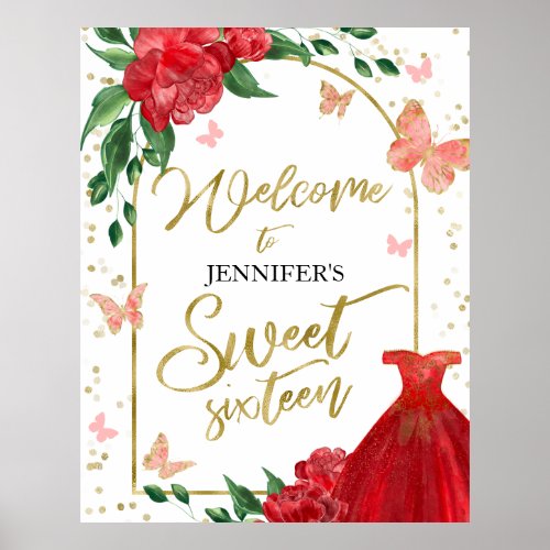 Sweet 16 Butterflys Red Gown Welcome Sign