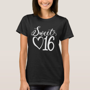 Sweet 16 For Girls Women Sixteen 16 Years Old 16th T-Shirt
