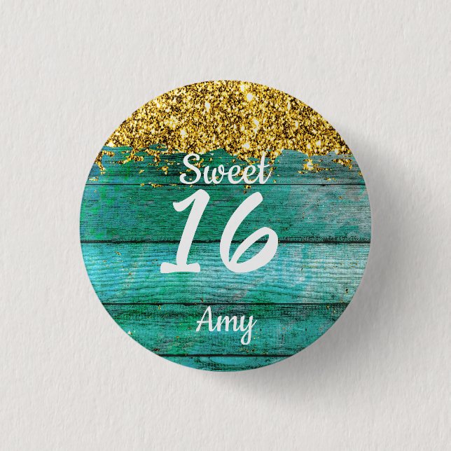 Sweet 16 Gold Glitter Girly Turquoise Name Button (Front)