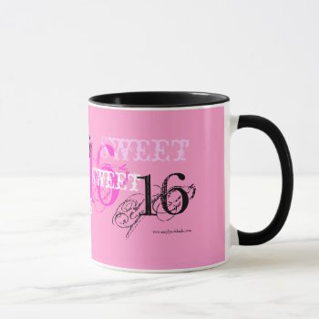 Sweet 16 Happy Birthday For Teen - Pink Mug by AmyLynBihrle at Zazzle