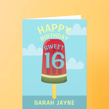 Sweet 16 Ice Cream Popsicle Birthday Card by watermelontree at Zazzle