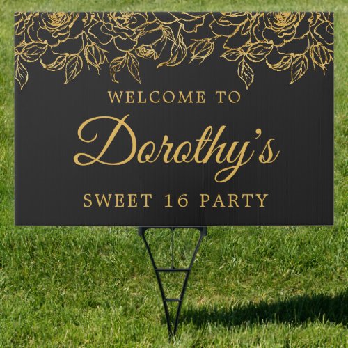 Sweet 16 Luxe Gold Rose Black Welcome Yard Sign