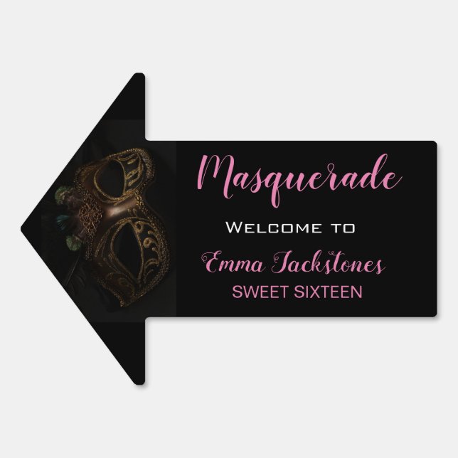 Sweet 16 Masquerade Black & Pink Birthday Arrow  Sign (Front)