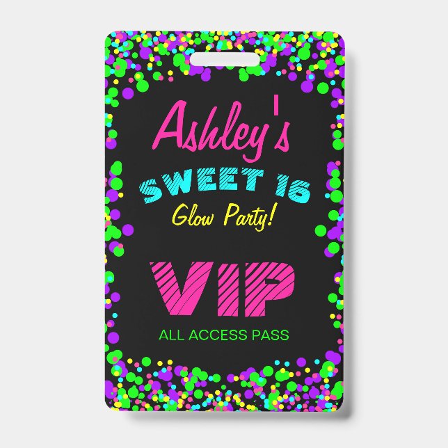Sweet 16 Neon Glow Birthday Invitation VIP Pass Badge (Front)