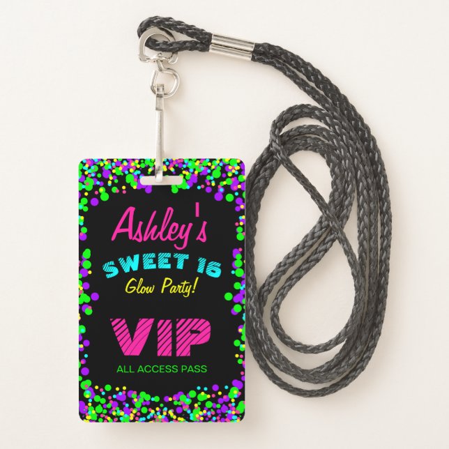 Sweet 16 Neon Glow Birthday Invitation VIP Pass Badge (Front with Lanyard)