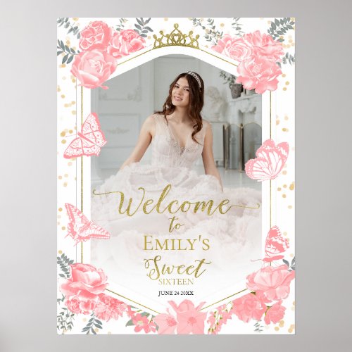 Sweet 16 Photo Welcome Sign Butterfly Pink Floral
