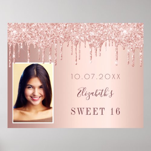 Sweet 16 rose gold glitter drips photo poster