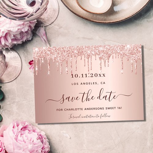 Sweet 16 rose gold glitter drips save the date