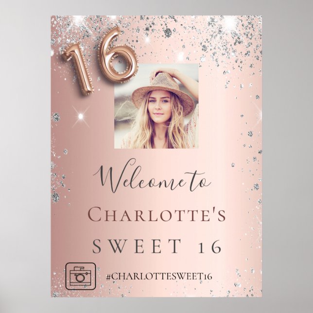 Sweet 16 rose gold photo silver glitter welcome poster (Front)