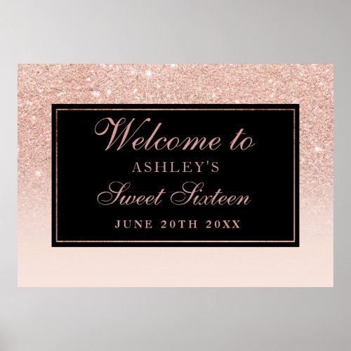 Sweet 16 welcome rose gold glitter blush pink poster