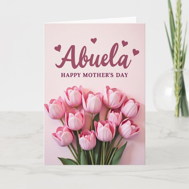 Sweet Abuela Mothers Day Tulip Card (Front)