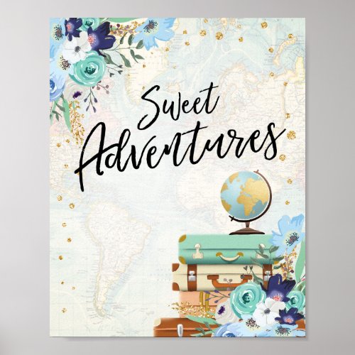 Sweet Adventures sign Travel Shower Dessert Table