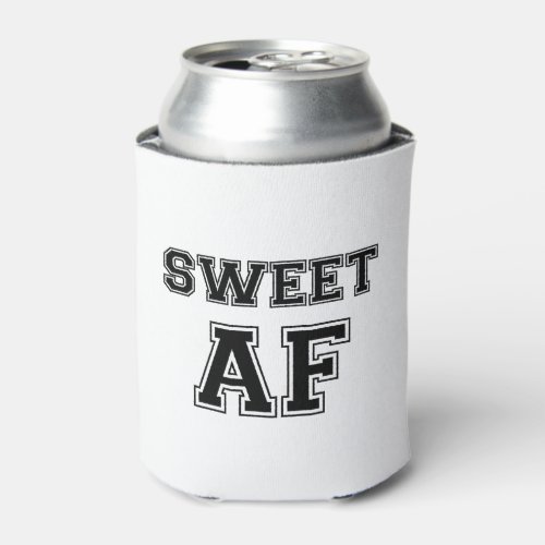 SWEET AF CAN COOLER