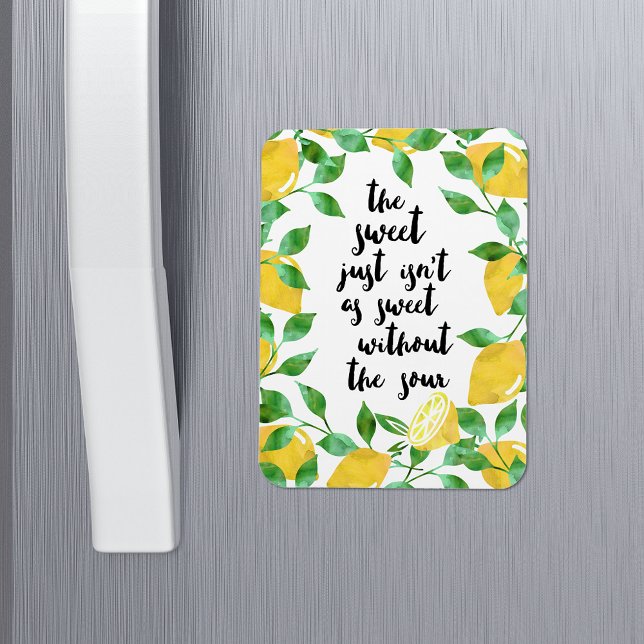 Sweet and Sour Lemon Quote Magnet (Creator Uploaded)