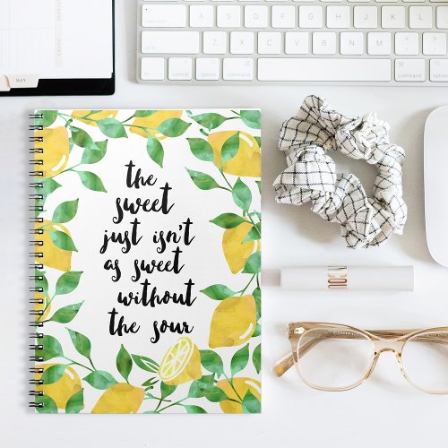 Sweet and Sour Lemon Quote Notebook