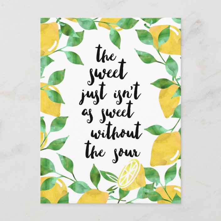 Sweet and Sour Lemon Quote Postcard