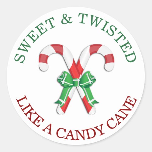 Sweet and Twisted like a Candy Cane Sticker