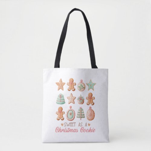 Sweet as a Christmas Cookie Tote Bag