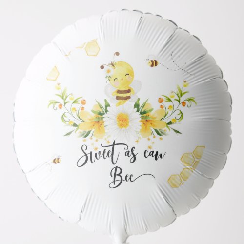 Sweet as can bee baby shower balloon