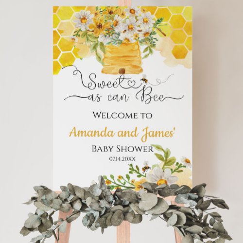 Sweet as can Bee Baby Shower Welcome Centerpiece P Poster