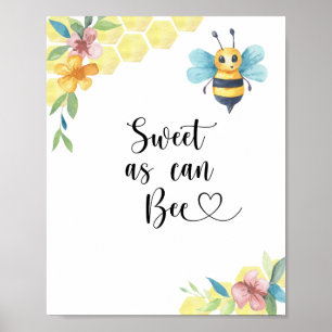 Sweet As Can Bee. Bee Party Poster