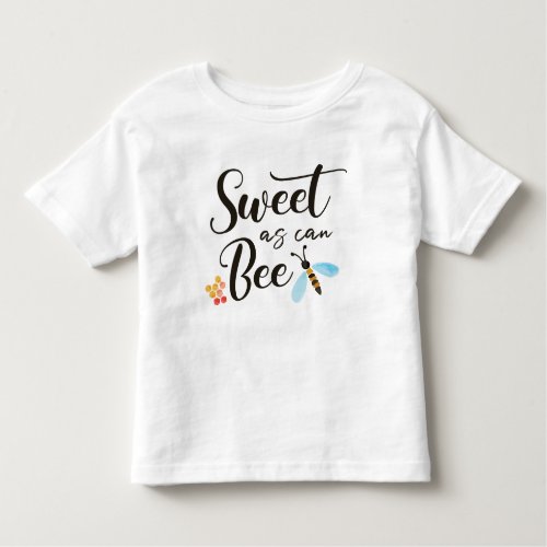 Sweet As Can Bee Birthday Shirt