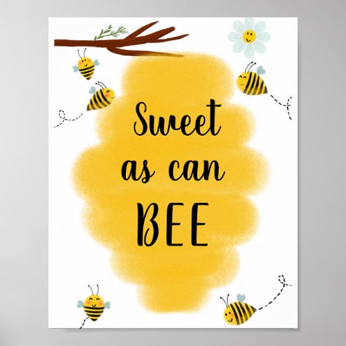 Sweet As Can Bee  Bumble Bee Party Sign Poster