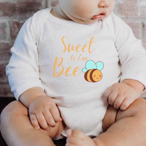 Sweet As Can Bee  cute Honey Bee Baby Gift Baby Bodysuit