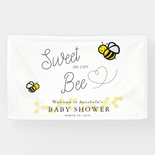 Sweet as can Bee Cute White Baby Shower Banner