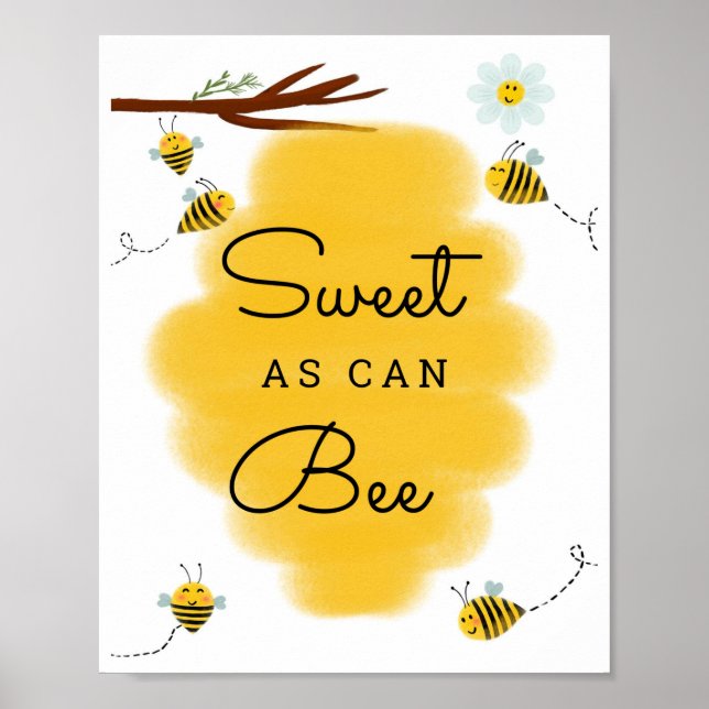 Sweet As Can Bee | Honey Bee Baby Show Sign Poster (Front)