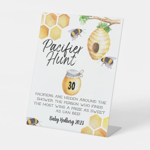 Sweet as can Bee Pacifier Hunt Sign