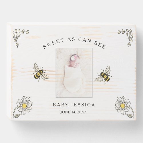 Sweet as can bee wooden box sign