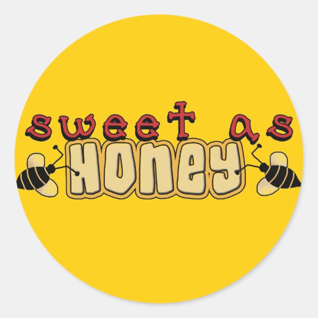 Sweet as Honey Tshirts and Gifts Classic Round Sticker (Front)