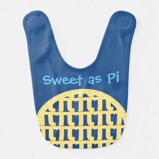 "Sweet as Pi" - Bib for Brainiac Babies (Front)
