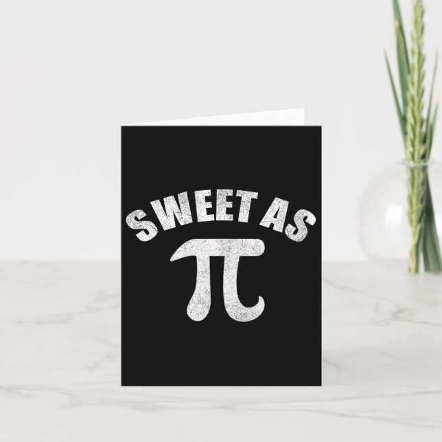 Sweet As Pi Math Geek Teacher 3.14 Pi Day  Card (Front)