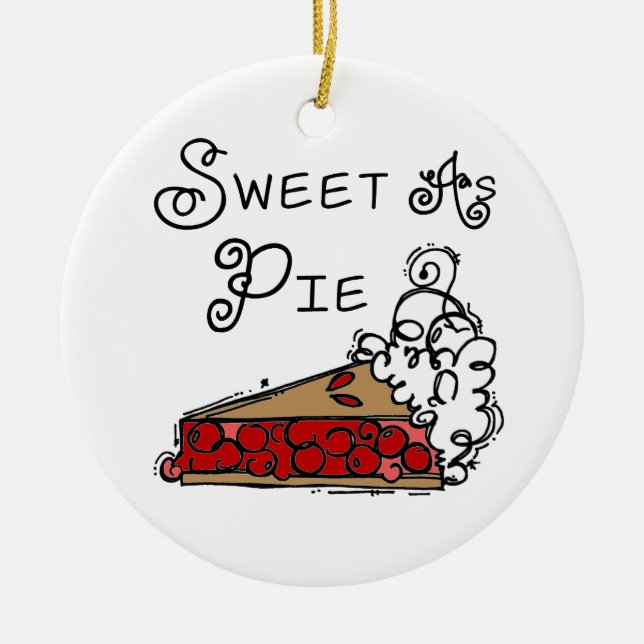 Sweet as Pie Ceramic Ornament (Front)