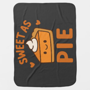 Sweet as Pie – Cozy Fall Kids T-Shirt Baby Blanket