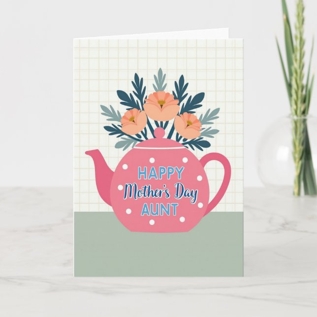 Sweet Aunt Mothers Day Teapot Card (Front)