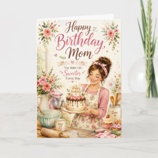 Sweet Baking Birthday Card for Mom with Floral Kit